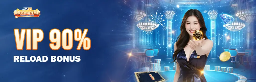 AP33 VIP reload bonus banner offering 90 percent bonus with casino theme and female model holding chip